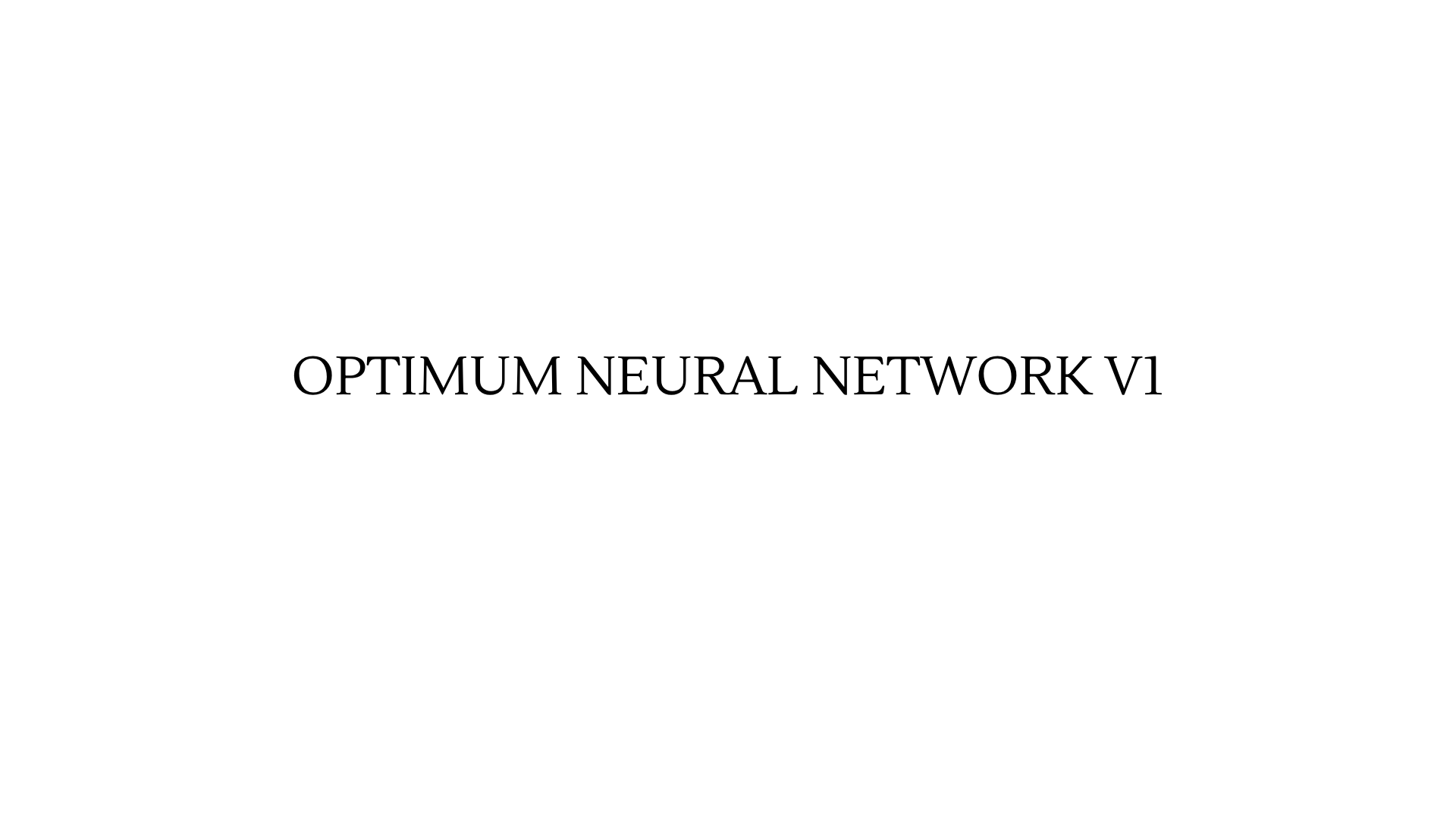 Optimum v1 Industrial Neural Network Architecture